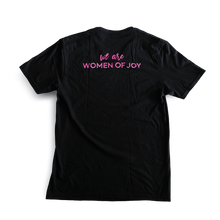 'We Are Women of Joy' T-Shirt